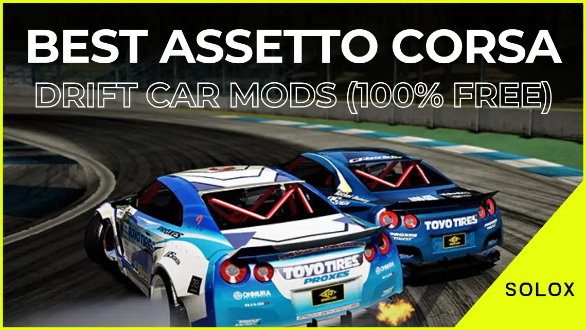 Best Assetto Corsa Drift Car mods (100% Free)