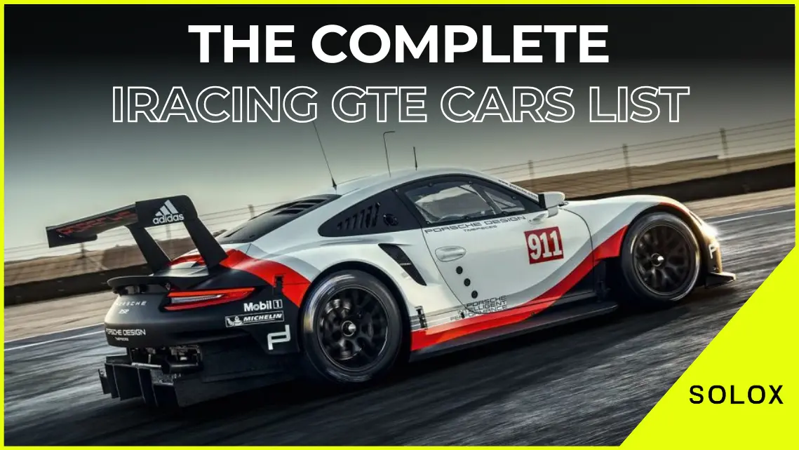 The Complete iRacing GTE Cars list