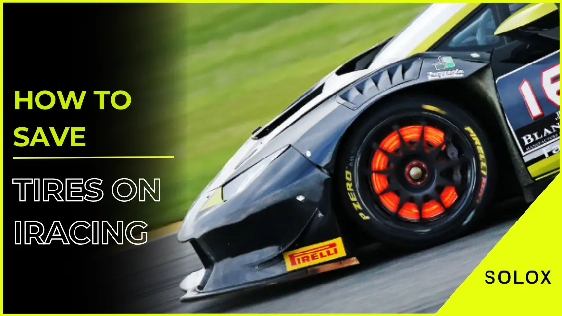 How to Save Tires on iRacing