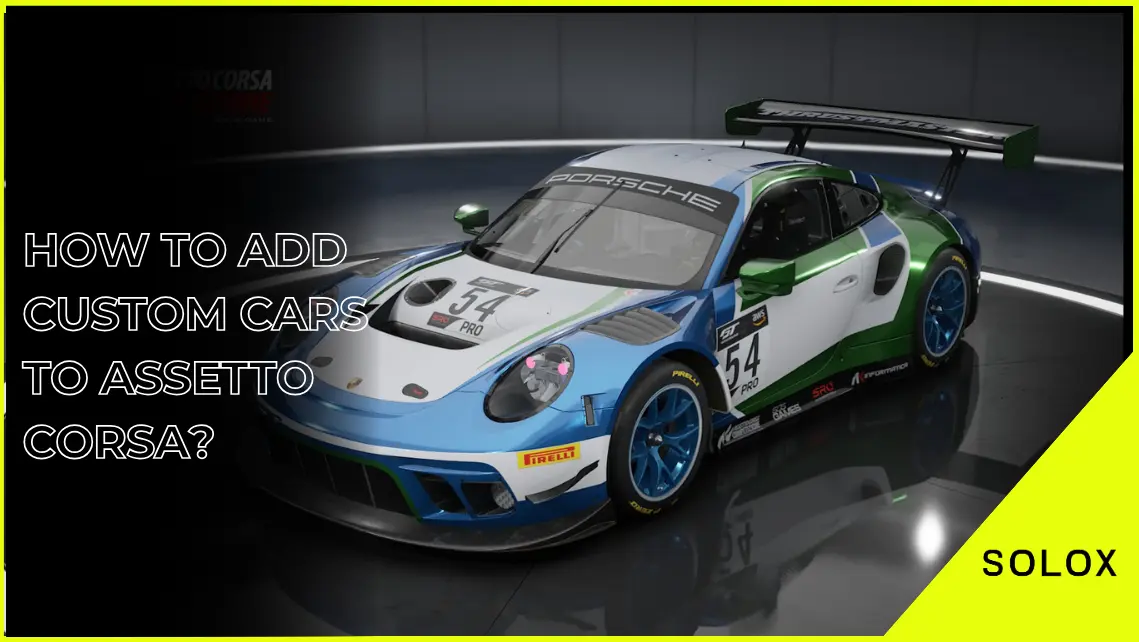 How To Add Custom Cars to Assetto Corsa?