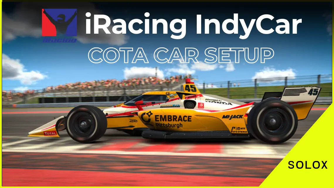 iRacing IndyCar COTA Car Setup