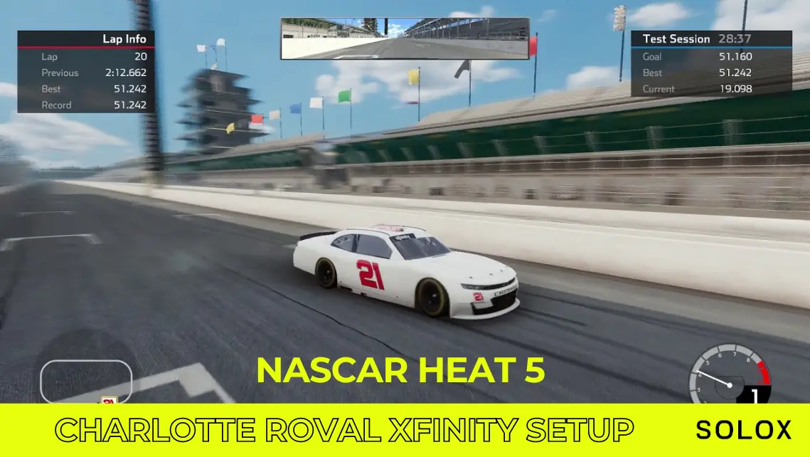 Nascar Heat 5 Charlotte Roval Xfinity Setup