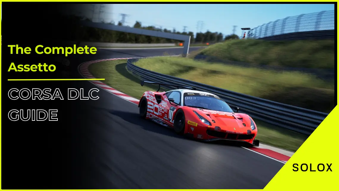 The Complete Assetto Corsa DLC Guide