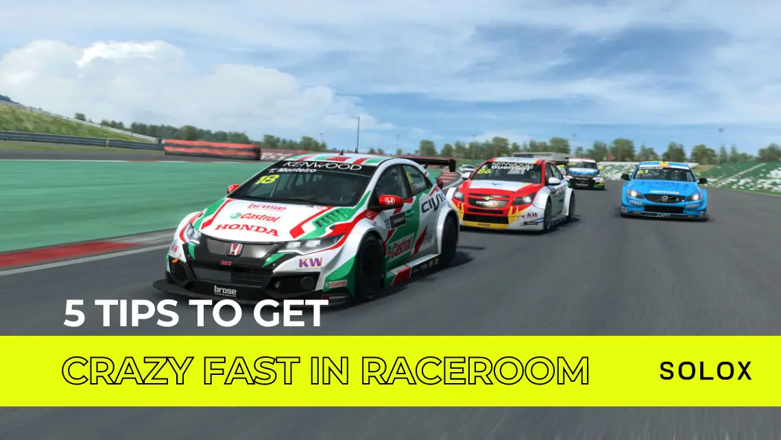 5 Tips to Get Crazy Fast in RaceRoom