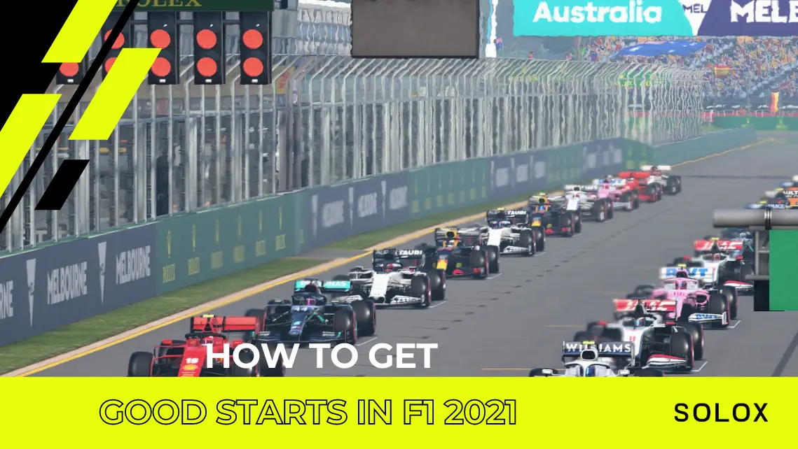 How to Get Good Race Starts in F1 2021