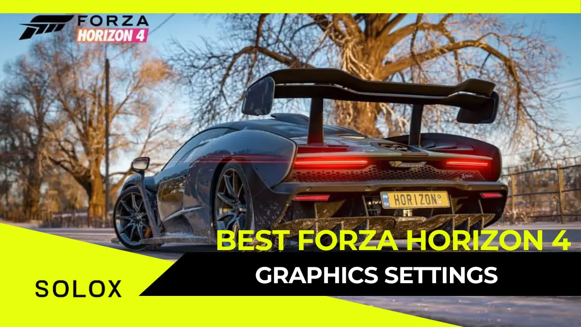 Best Forza Horizon 4 Graphics Settings