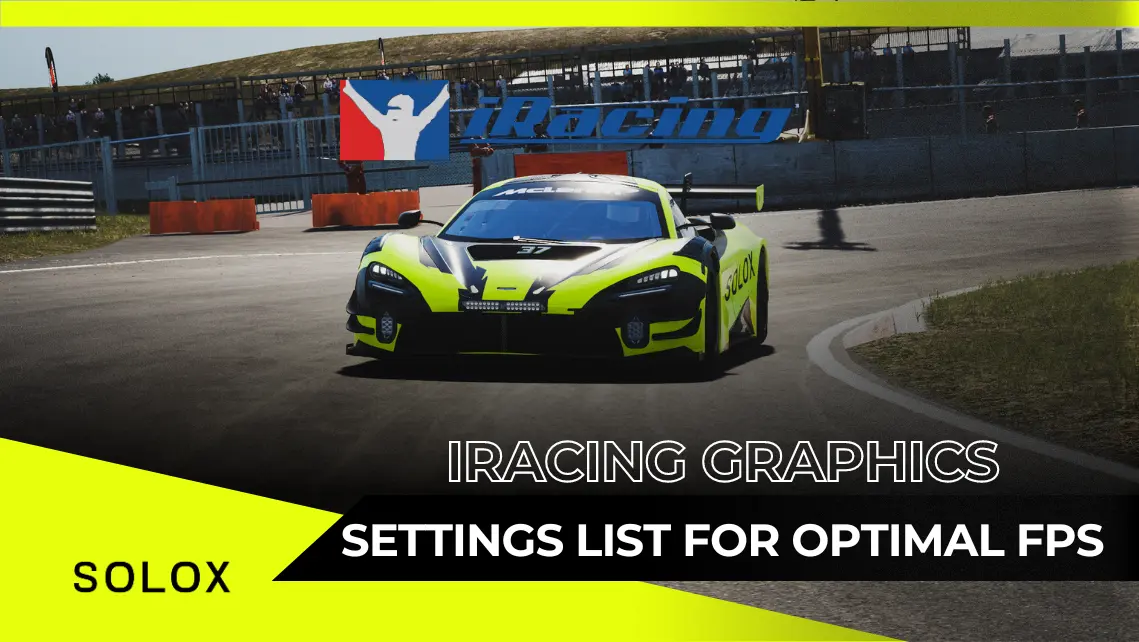 iRacing Graphics Settings List for Optimal FPS