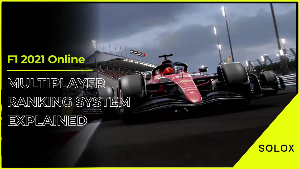F1 2021 Online Multiplayer Ranking System Explained