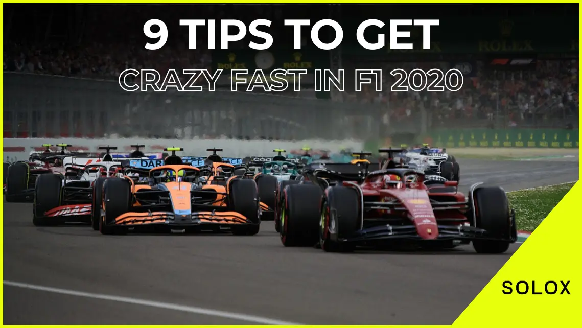 9 Tips to get crazy fast in F1 2020