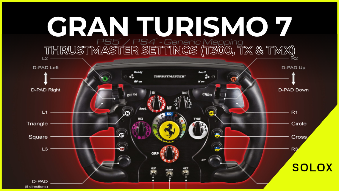 Gran Turismo 7 Thrustmaster Settings (T300, TX and TMX)