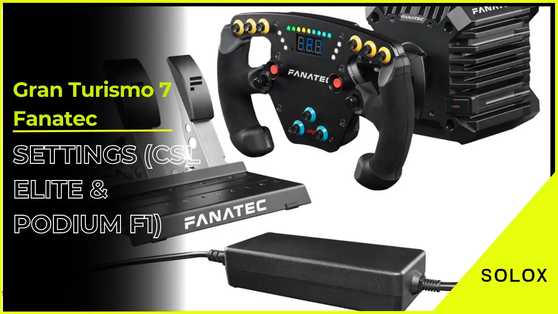 Gran Turismo 7 Fanatec Settings (CSL Elite & Podium F1)