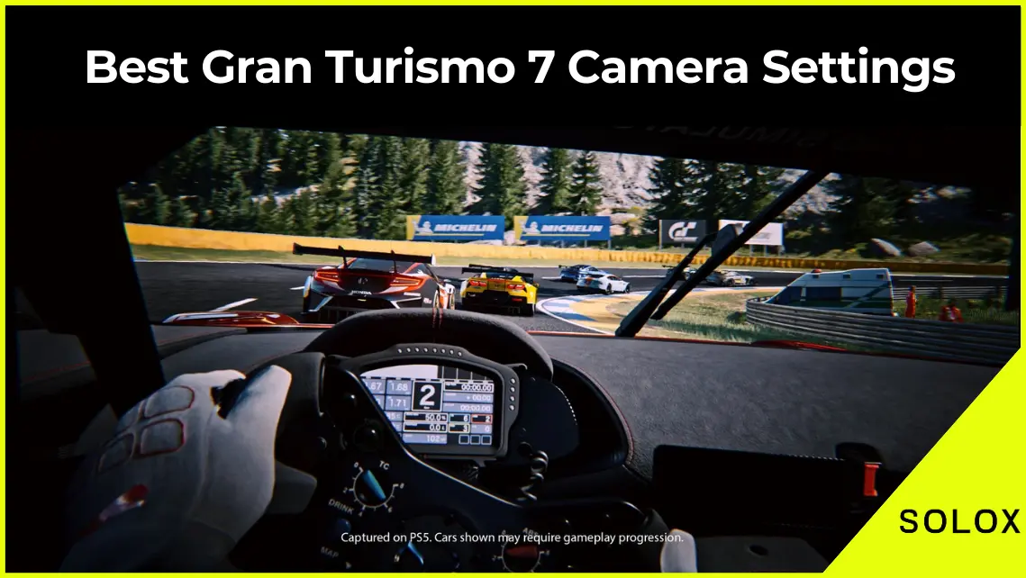 Best Gran Turismo 7 Camera Settings