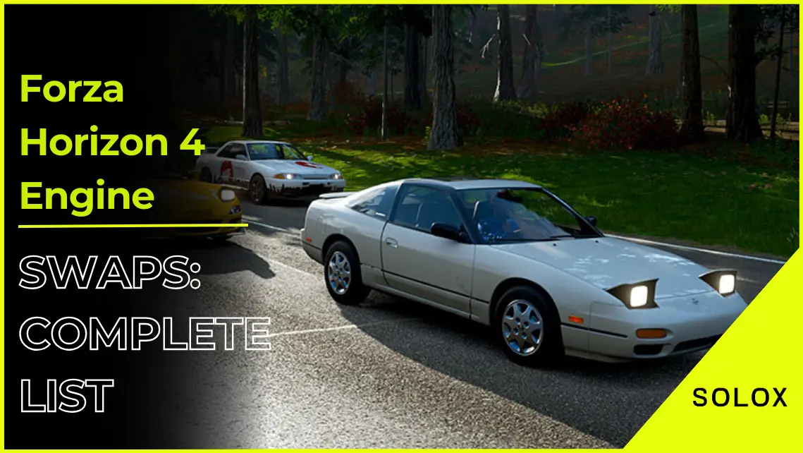 Forza Horizon 4 Engine Swaps: Complete List