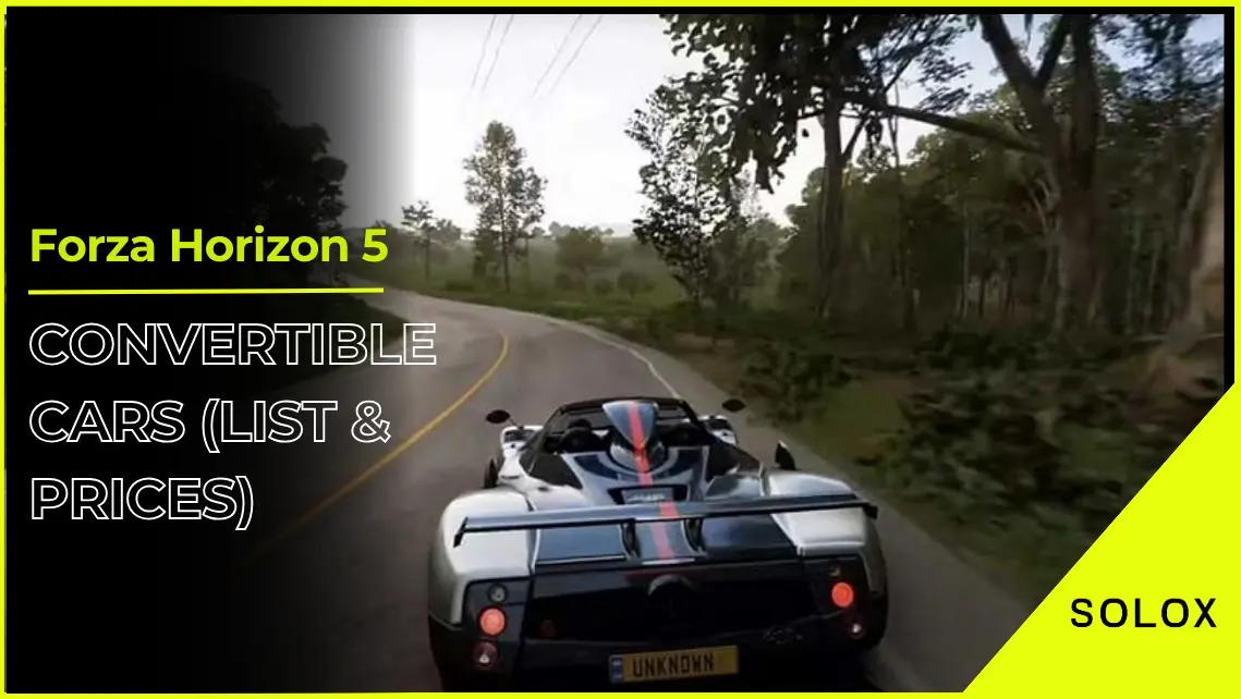 Forza Horizon 5 Convertible Cars (List and Prices)