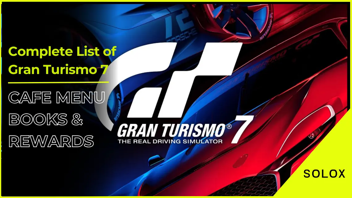 Complete List of Gran Turismo 7 Cafe Menu Books and Rewards