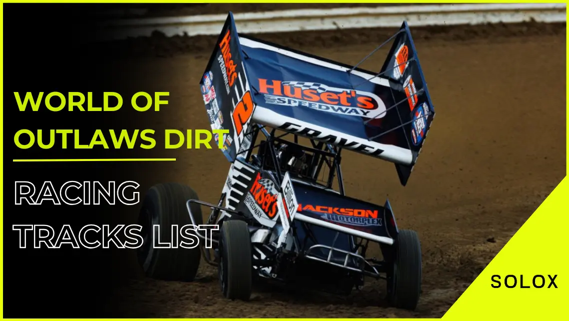 World of Outlaws Dirt Racing Tracks List