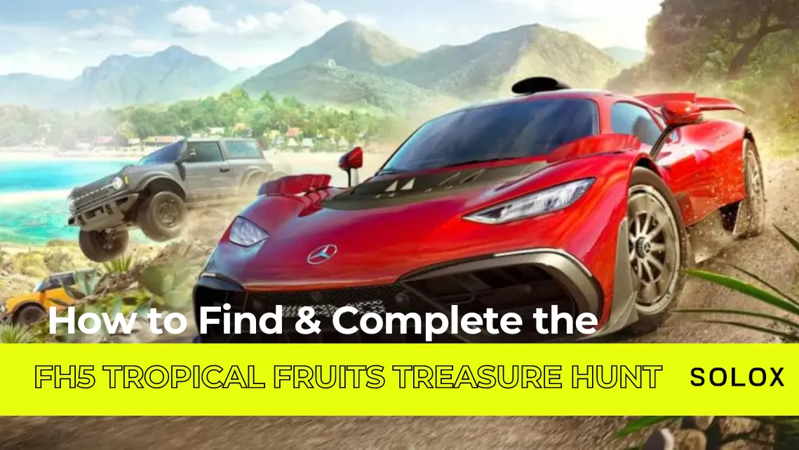 How to Find & Complete the FH5 Tropical Fruits Treasure Hunt