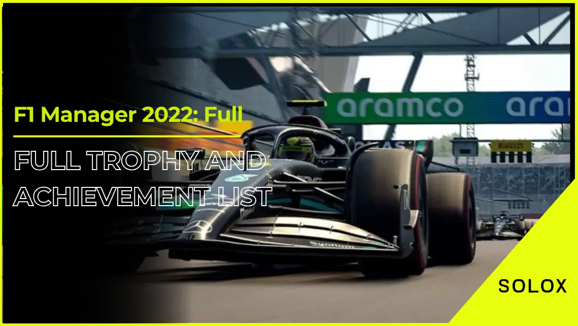 F1 Manager 2022: Full Trophy and Achievement list