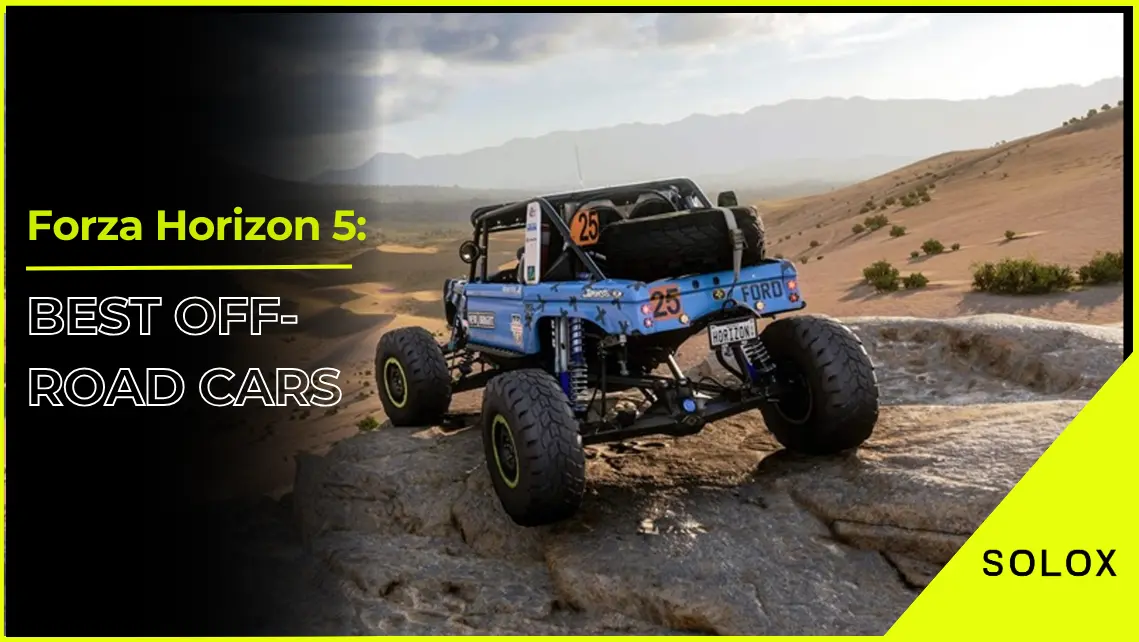 Forza Horizon 5: Best Off-Road Cars