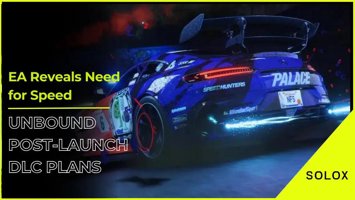 EA Reveals Need for Speed Unbound Post-Launch DLC Plans
