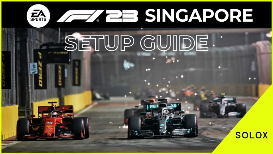 F1 23 Singapore Setup Guide + [1:27.5 Hotlap]