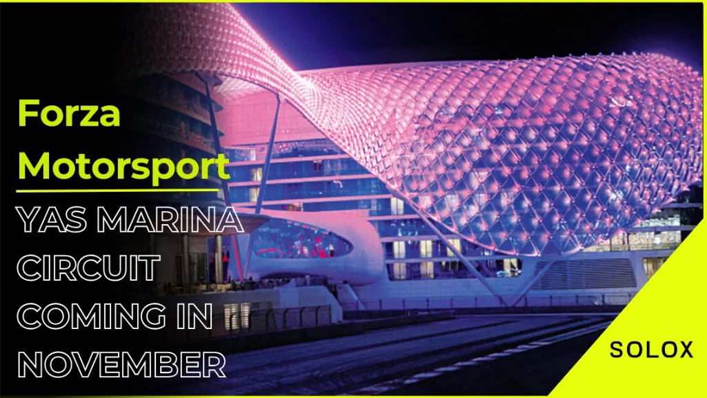 Forza Motorsport: Yas Marina Circuit Coming in November