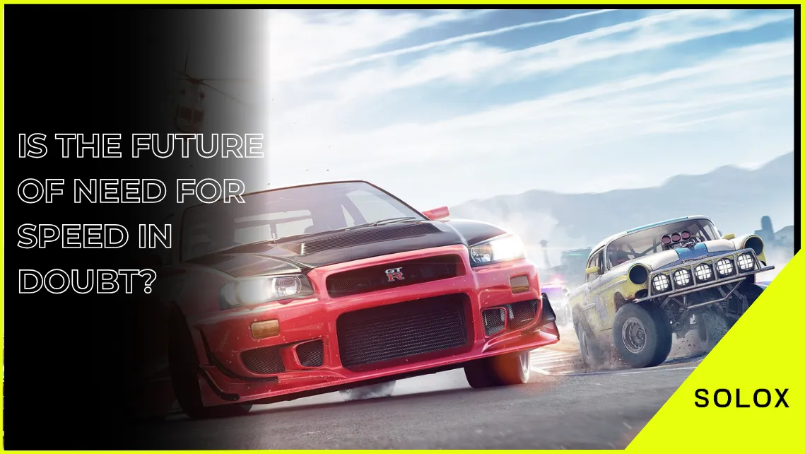 Is the Future of Need for Speed in Doubt?