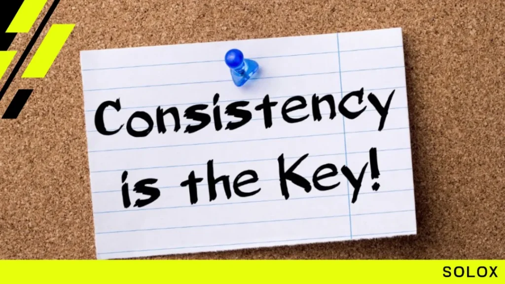Consistency is Key