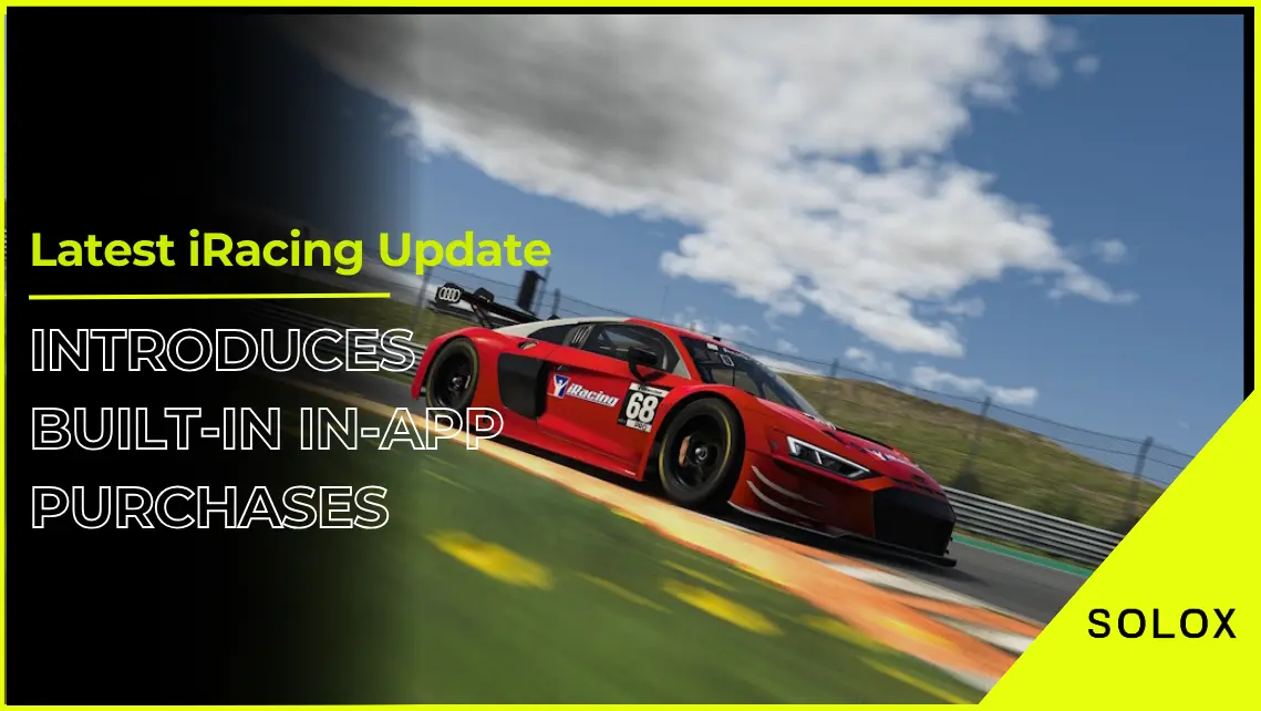 Latest iRacing Update Introduces Built-In In-App Purchases