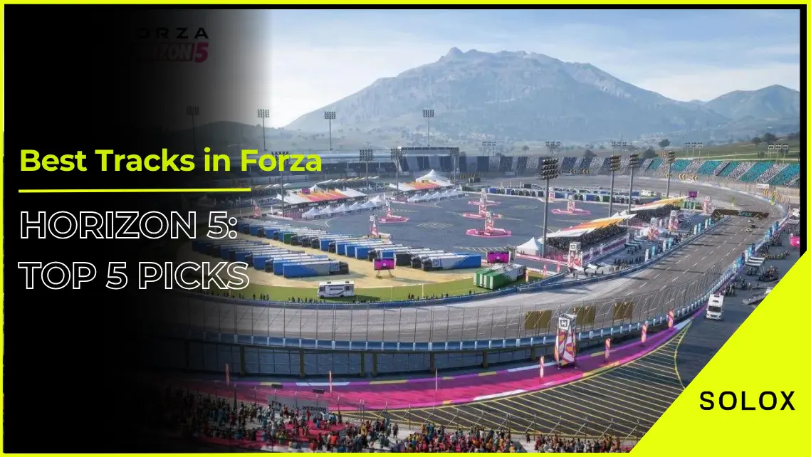 Best Tracks in Forza Horizon 5: Top 5 Picks