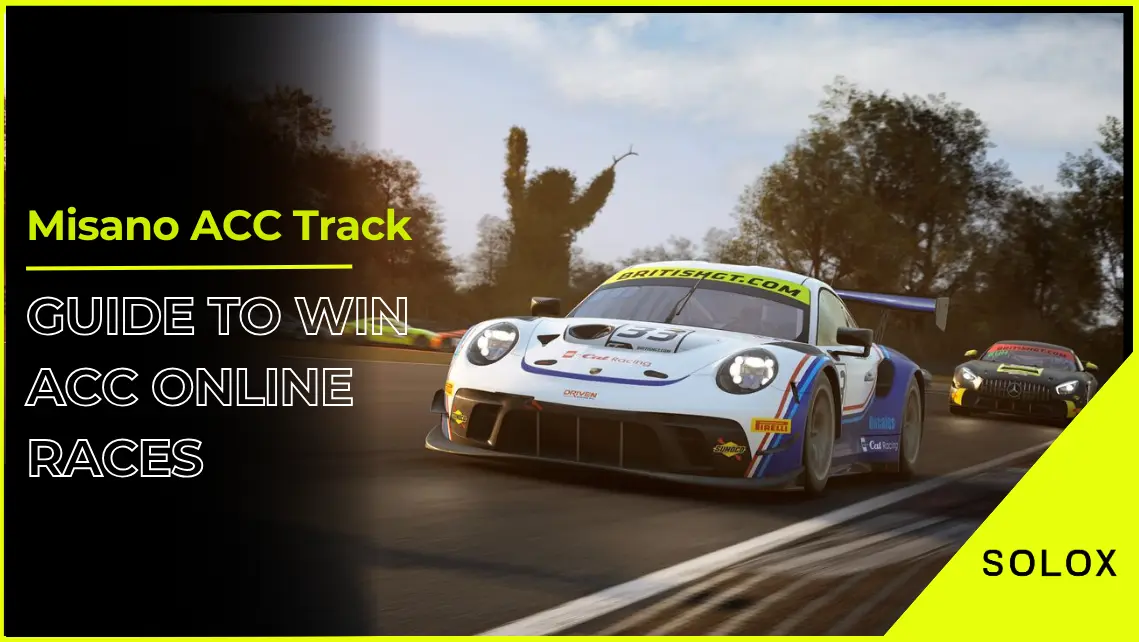 Misano ACC Track Guide to Win ACC Online Races