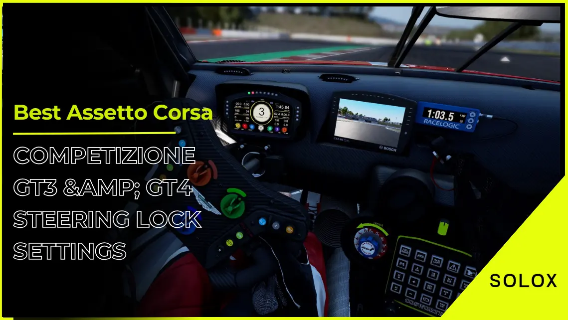 Best Assetto Corsa Competizione GT3 and GT4 Steering Lock Settings
