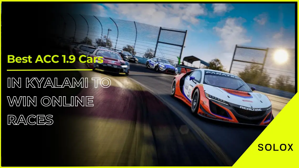 Best ACC 1.9 Cars in Kyalami To Win Online Races