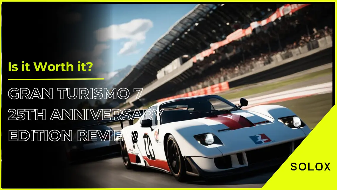 Is it Worth it? Gran Turismo 7 25th Anniversary Edition Review