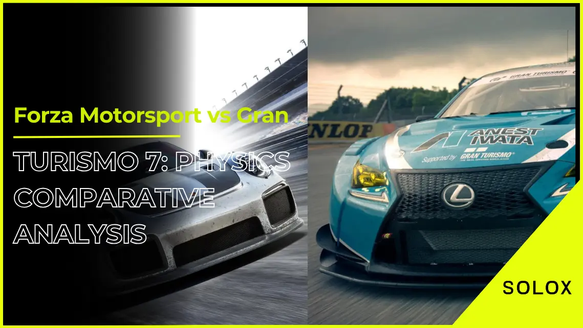 Forza Motorsport vs Gran Turismo 7: Physics Comparative Analysis