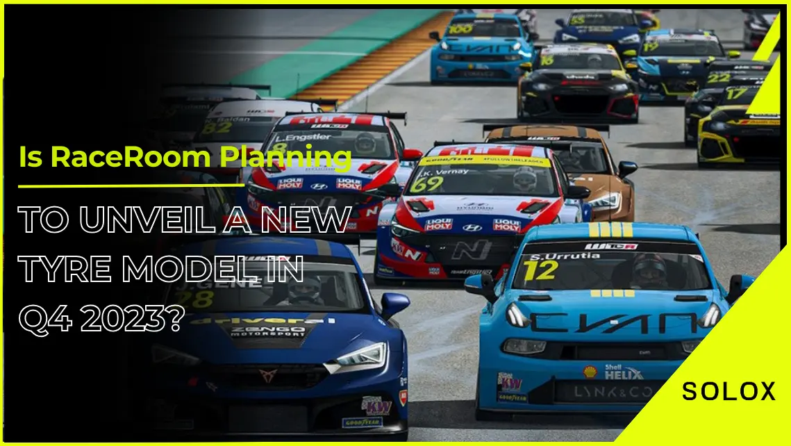 Is RaceRoom Planning to Unveil a New Tyre Model in Q4 2023?