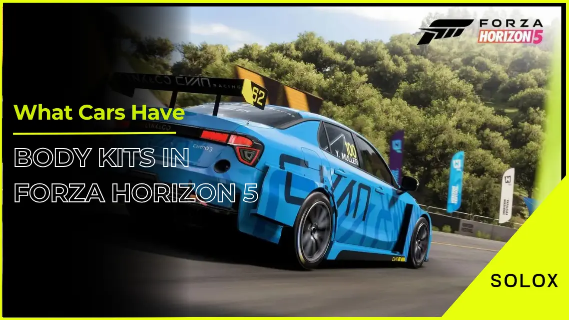 What Cars Have Body Kits in Forza Horizon 5