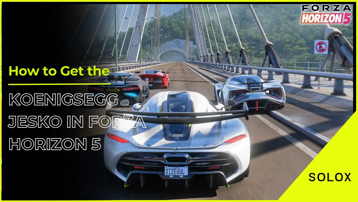 How to Get the Koenigsegg Jesko in Forza Horizon 5