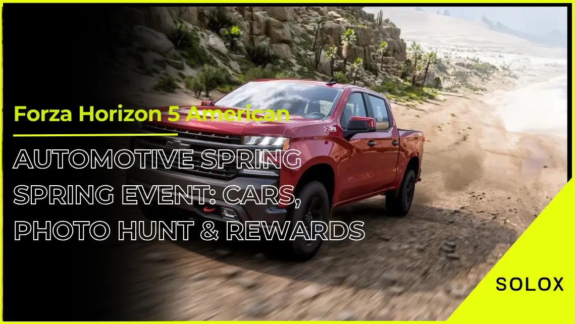 Forza Horizon 5 American Automotive Spring Spring Event: Cars, Photo Hunt & Rewards