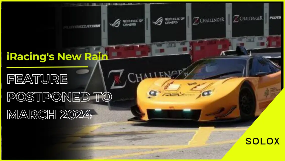iRacing's New Rain Feature Postponed to March 2024
