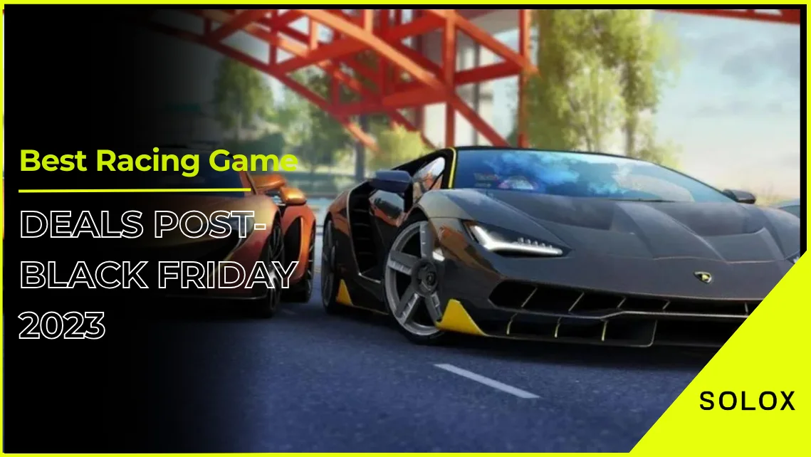 Best Racing Game Deals Post-Black Friday 2023