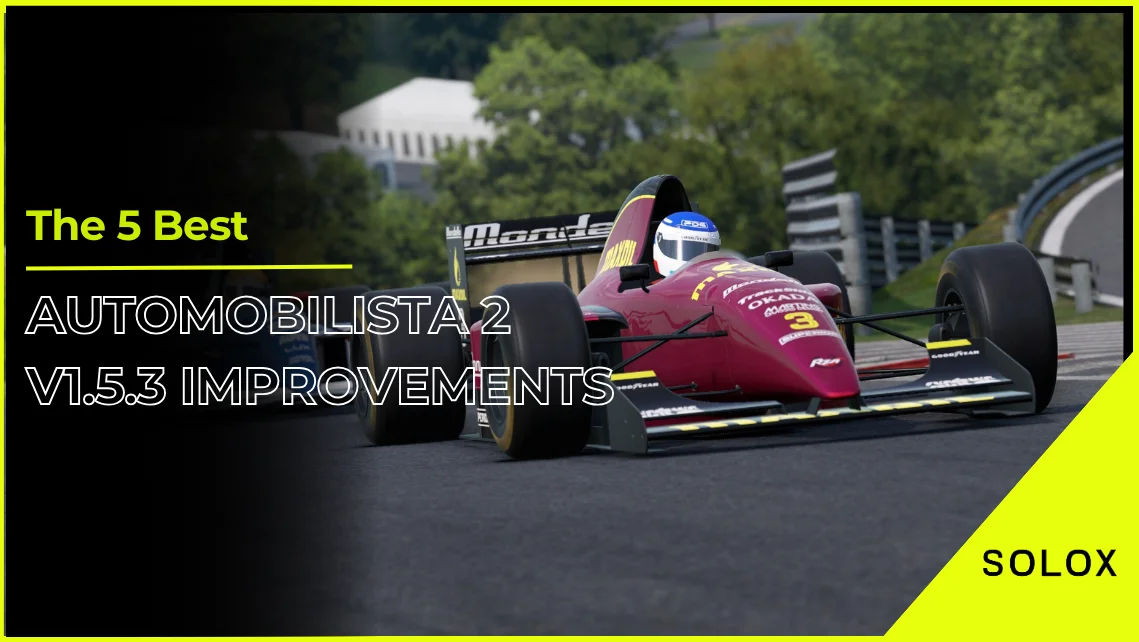 The 5 Best Automobilista 2 V1.5.3 Improvements