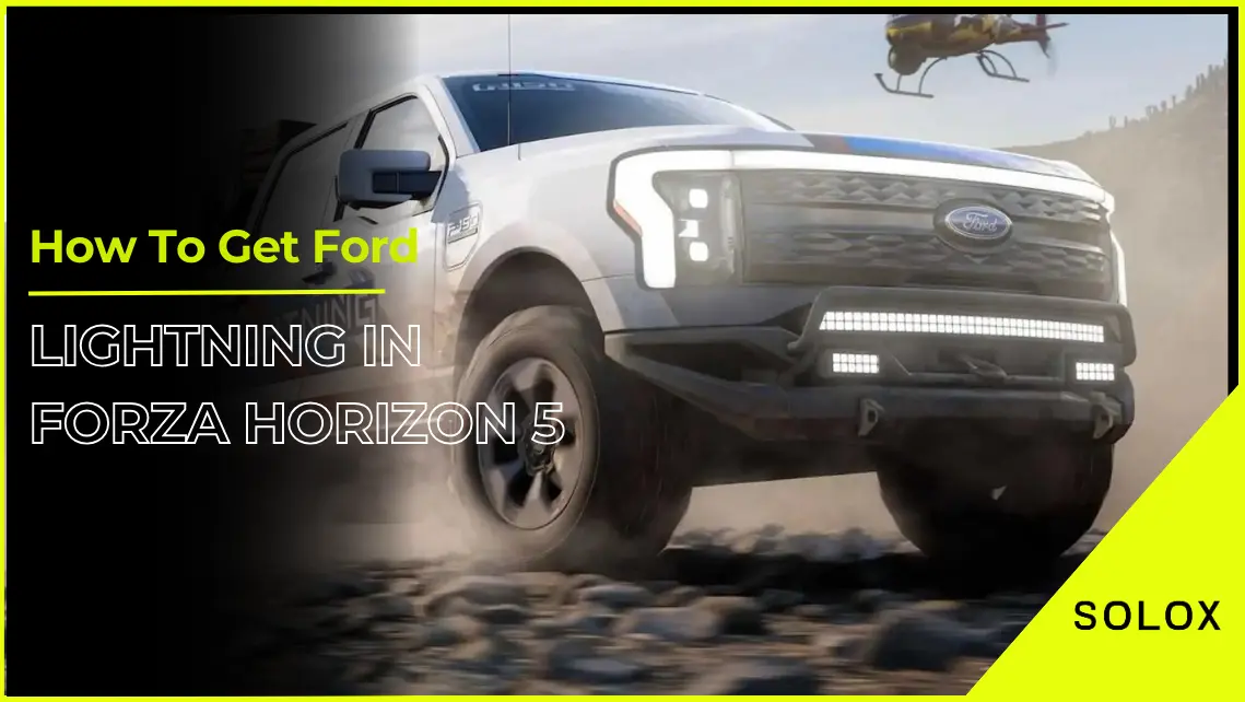 How To Get Ford Lightning In Forza Horizon 5