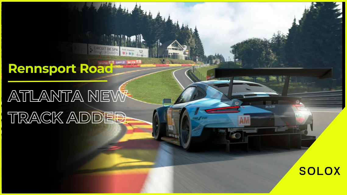 Rennsport Road Atlanta New Track Added
