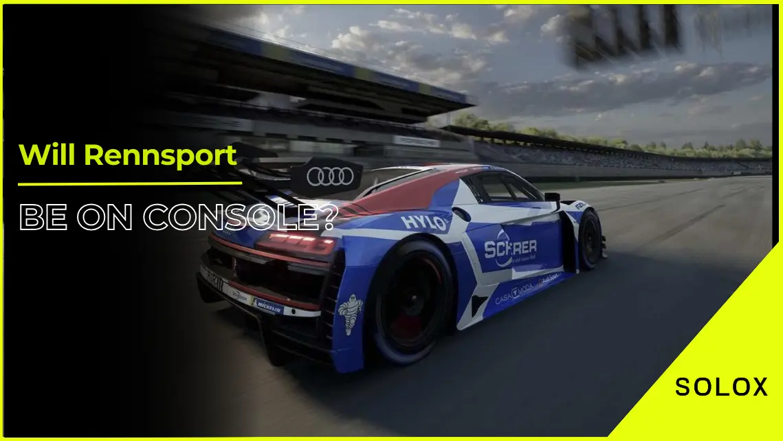 Will Rennsport Be on Console?