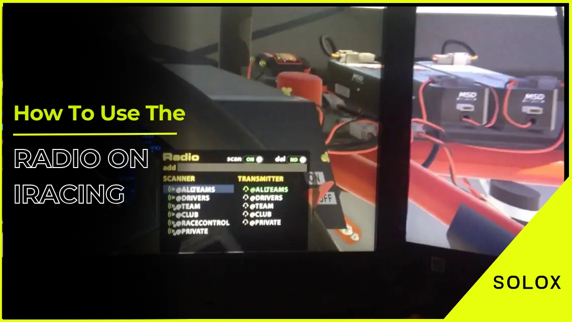 How To Use The Radio On iRacing