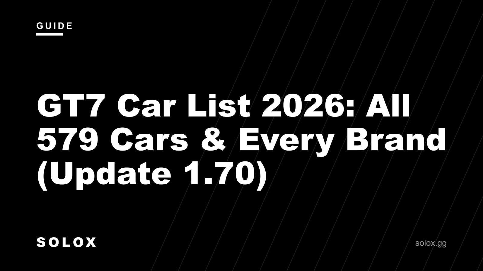 GT7 Car List 2026: All 579 Cars & Every Brand (Update 1.70) cover