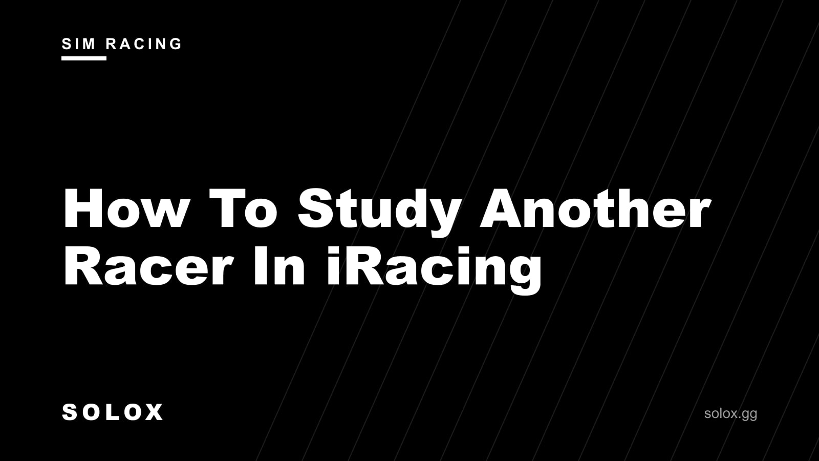 How To Study Another Racer In iRacing cover