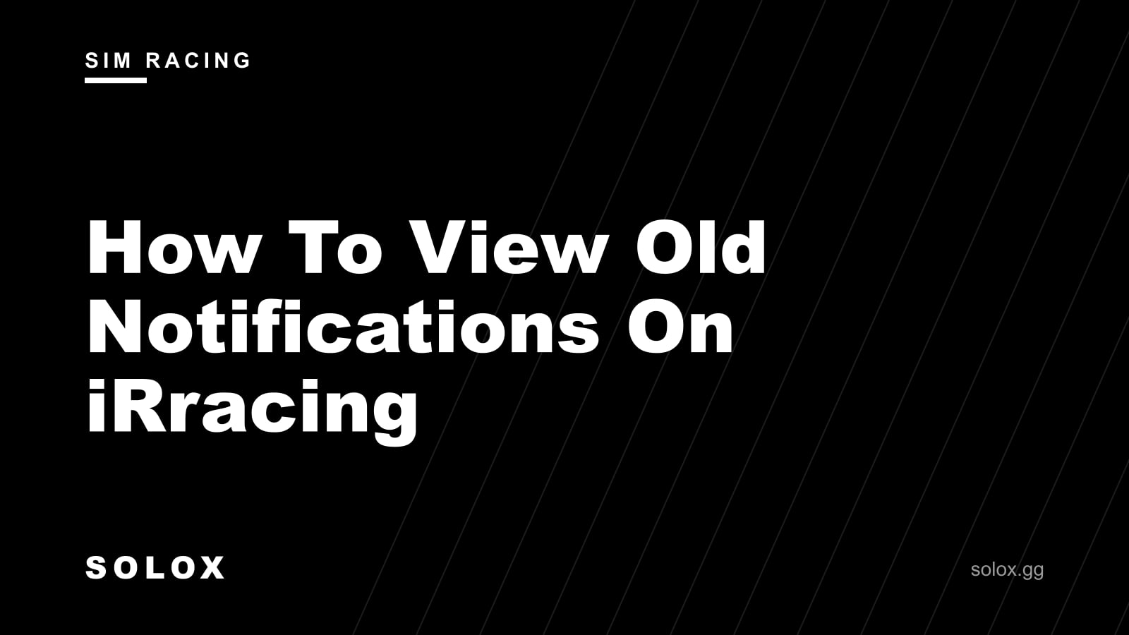 How To View Old Notifications On iRracing cover