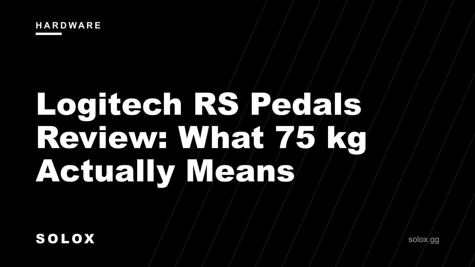 Logitech RS Pedals Review: What 75 kg Actually Means cover
